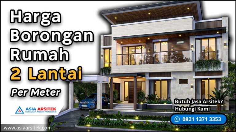 Harga Borongan Rumah 2 Lantai Per Meter 2023