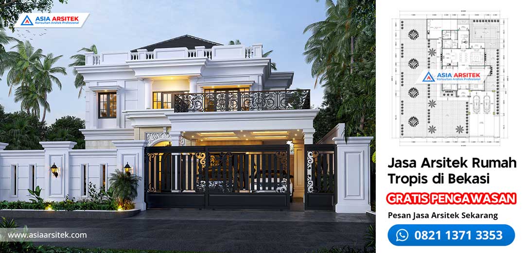 Jasa Arsitek Desain Rumah Tropis di Bekasi