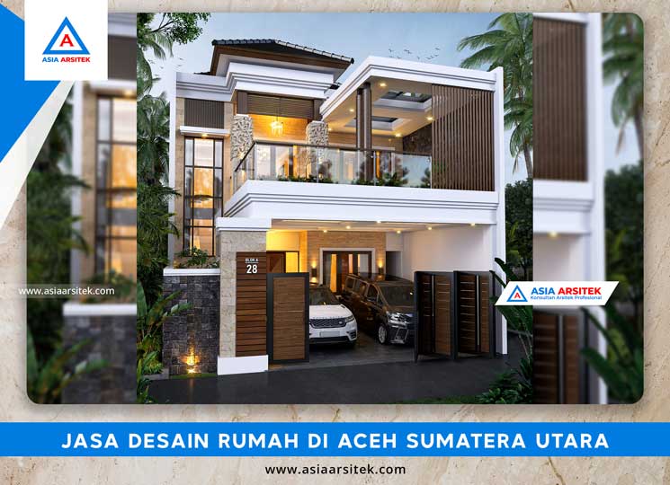 Jasa Desain Rumah Di Aceh Sumatera Utara