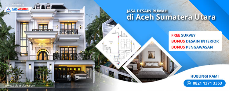 Jasa Desain Rumah Di Aceh Sumatera Utara