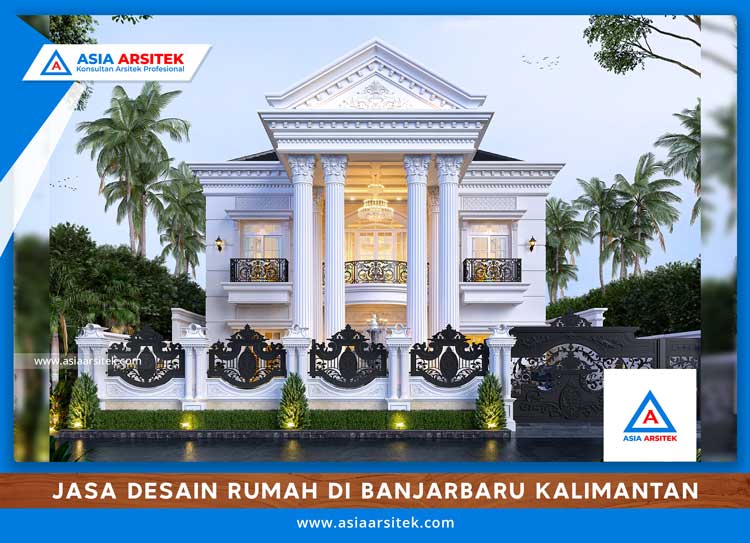 Jasa Desain Rumah Di Banjarbaru Kalimantan Selatan