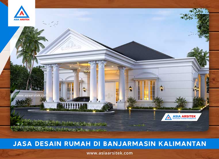 Jasa Desain Rumah Di Banjarmasin Kalimantan Selatan
