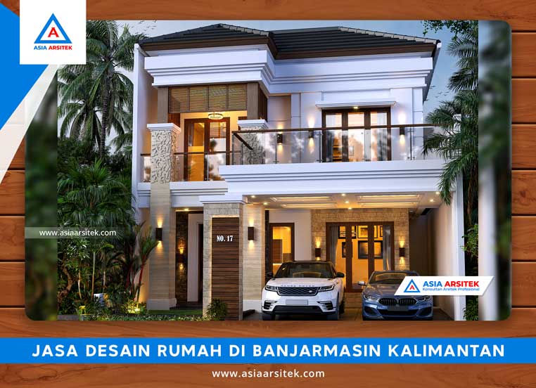 Jasa Desain Rumah Di Banjarmasin Kalimantan Selatan