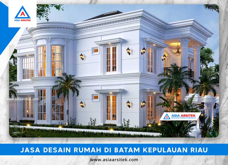 Jasa Desain Rumah Di Batam Kepulauan Riau