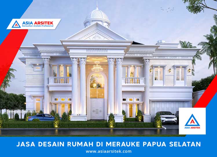 Jasa Desain Rumah Di Merauke Papua Selatan