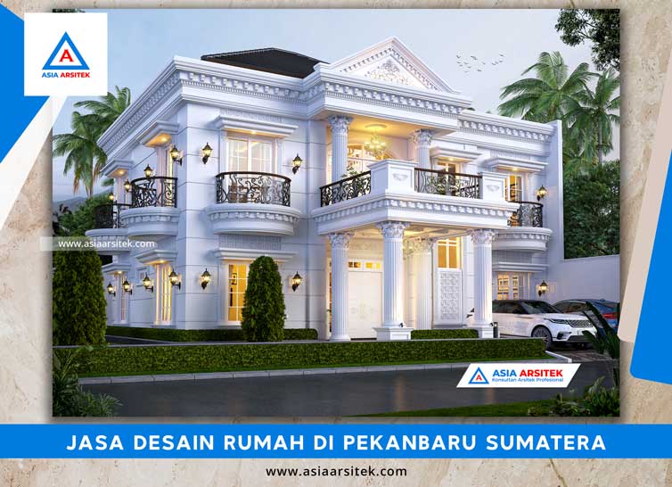 Jasa Desain Rumah Di Pekanbaru Sumatera Tengah