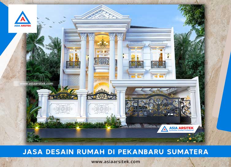 Jasa Desain Rumah Di Pekanbaru Sumatera Tengah