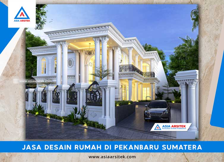 Jasa Desain Rumah Di Pekanbaru Sumatera Tengah