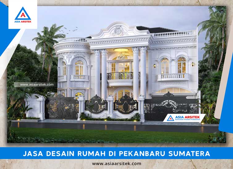 Jasa Desain Rumah Di Pekanbaru Sumatera Tengah