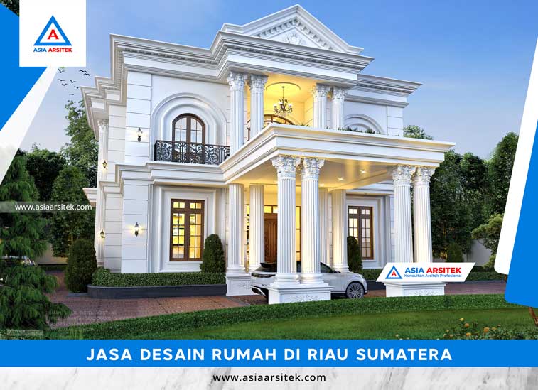 Jasa Desain Rumah Di Riau Sumatera Tengah
