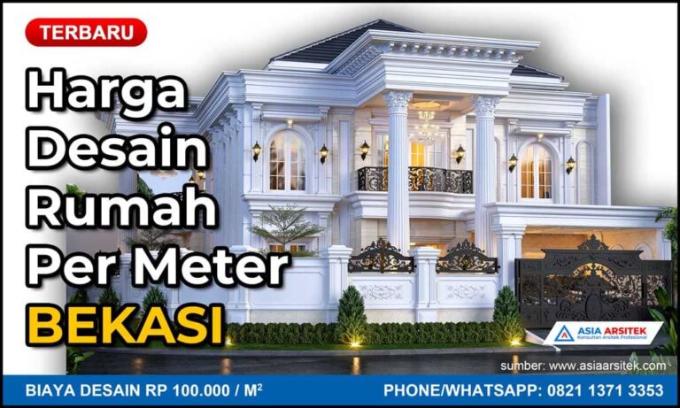 Harga Desain Rumah Per Meter Bekasi