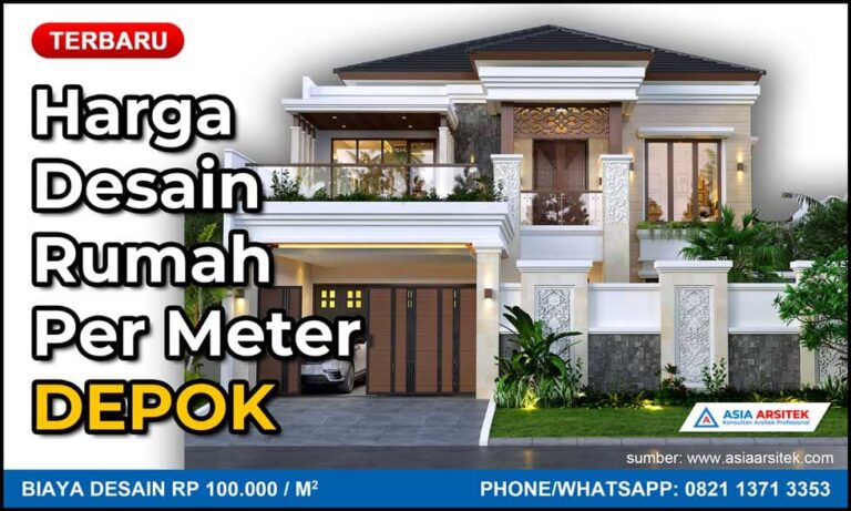Harga Desain Rumah Per Meter Depok