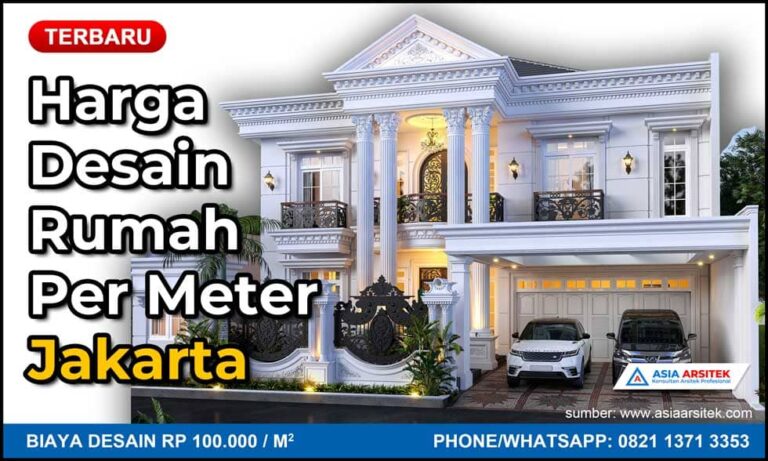 Harga Desain Rumah Per Meter Jakarta