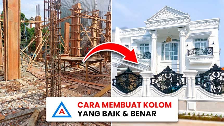 Cara Membuat Kolom Bangunan Yang Baik Dan Benar