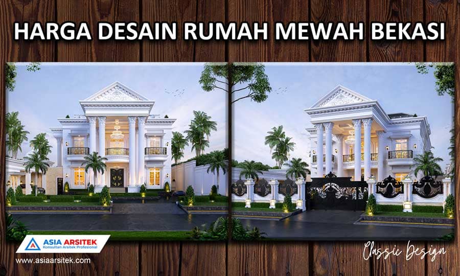 Harga Desain Rumah Mewah Bekasi