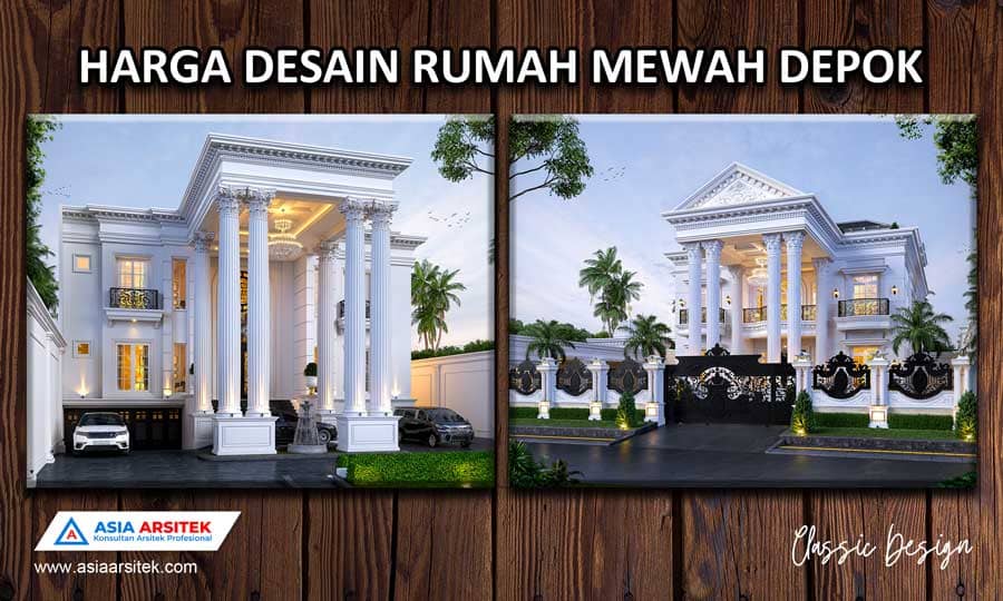Harga Desain Rumah Mewah Depok