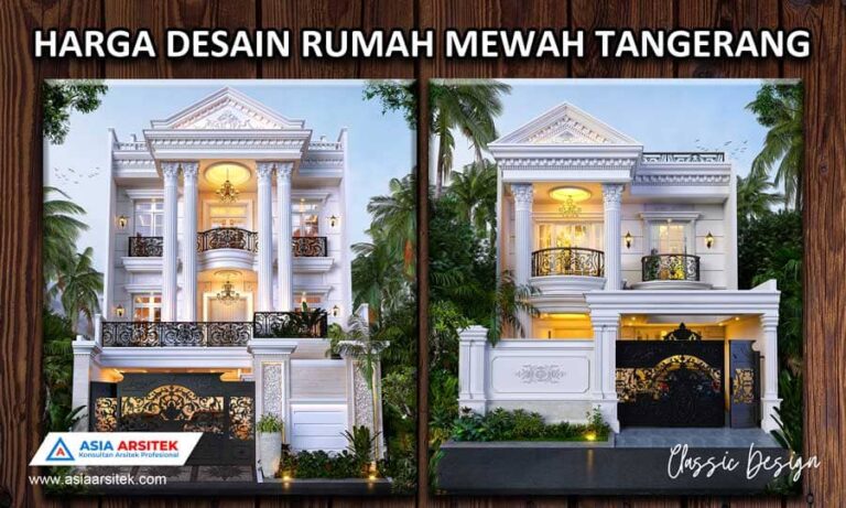Harga Desain Rumah Mewah Tangerang