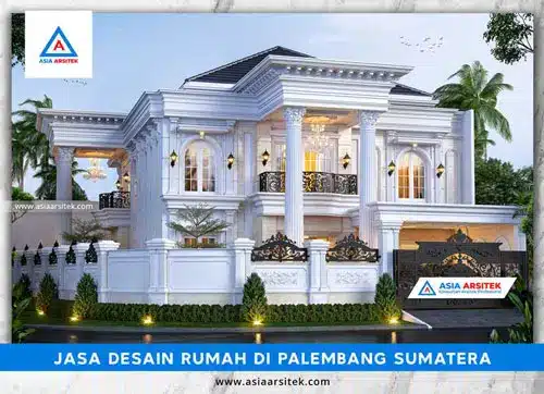 Jasa Desain Rumah di Palembang Sumatera Selatan