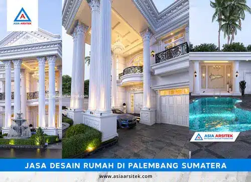 Jasa Desain Rumah di Palembang Sumatera Selatan