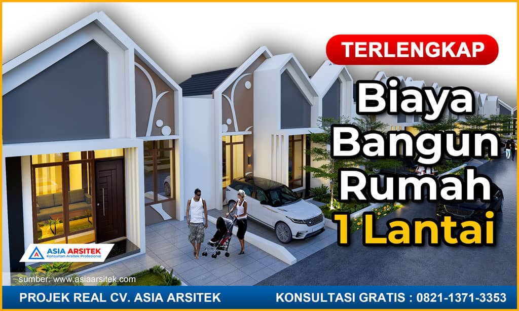Biaya Bangun Rumah 1 Lantai