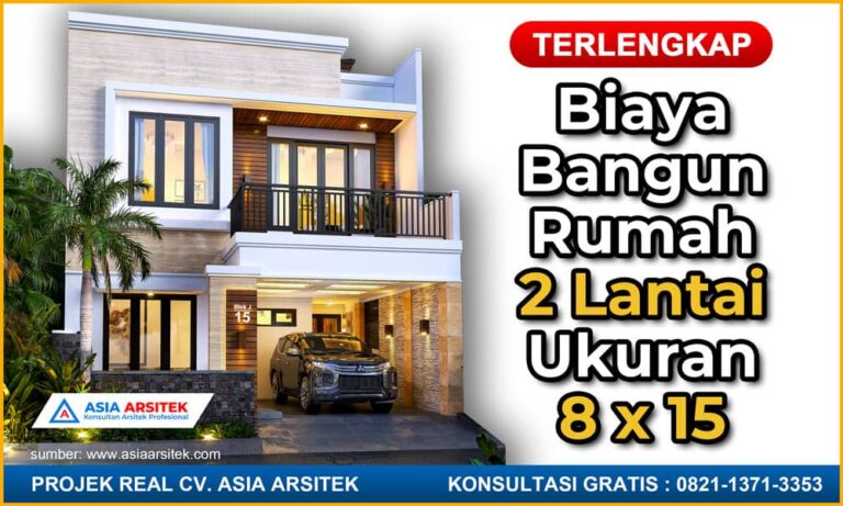 Biaya Bangun Rumah 2 Lantai Ukuran 8x15 Terlengkap