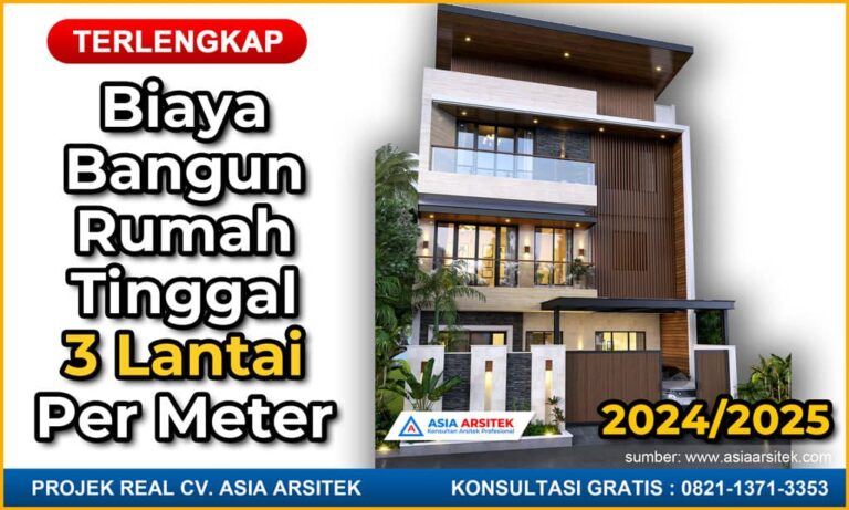 Biaya Bangun Rumah Tinggal 3 Lantai Per Meter 2024 2025