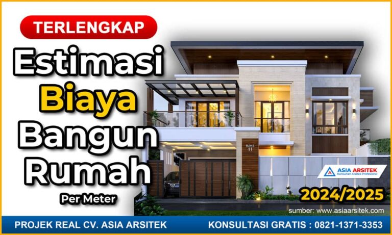 Estimasi Biaya Bangun Rumah 2024 2025