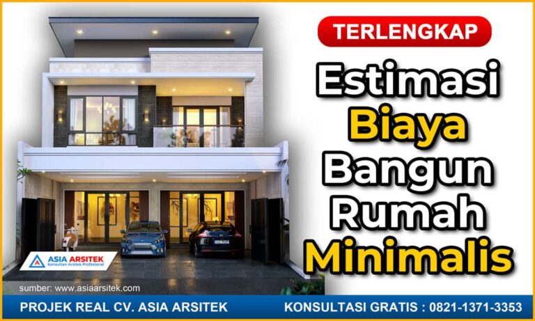 Estimasi Biaya Bangun Rumah Minimalis