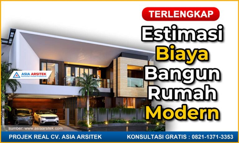 Estimasi Biaya Bangun Rumah Modern