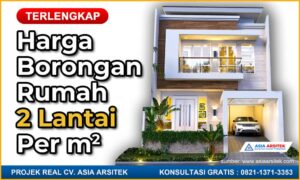 Harga Borongan Rumah 2 Lantai Per Meter 2024 2025