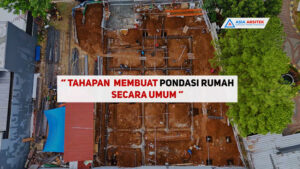 Cara Membuat Pondasi Rumah Yang Bagus dan Tahan Gempa View Drone Sloof