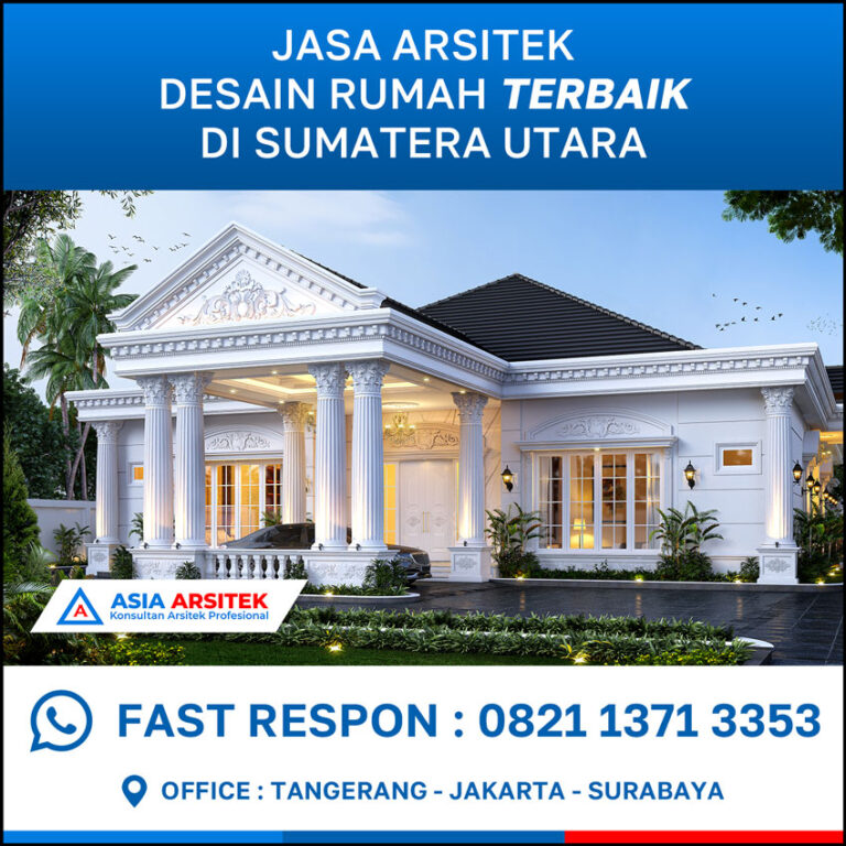 Jasa Arsitek Desain Rumah Terbaik di Sumatera Utara