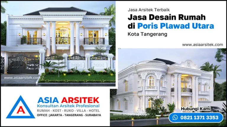 Jasa Desain Rumah di Poris Plawad Utara