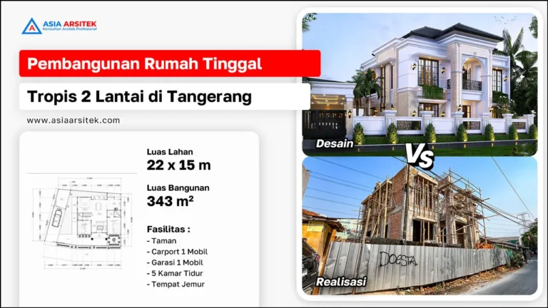 Pembangunan Rumah Tinggal Mewah 2 Lantai di Karang Tengah Tangerang