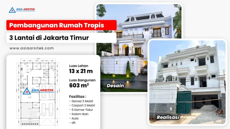 Realisasi Pembangunan Rumah Tropis