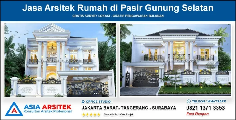 Jasa Arsitek Rumah di Pasir Gunung Selatan