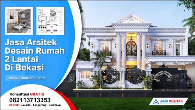 Jasa Arsitek Desain Rumah 2 Lantai di Harapan Mulya Bekasi