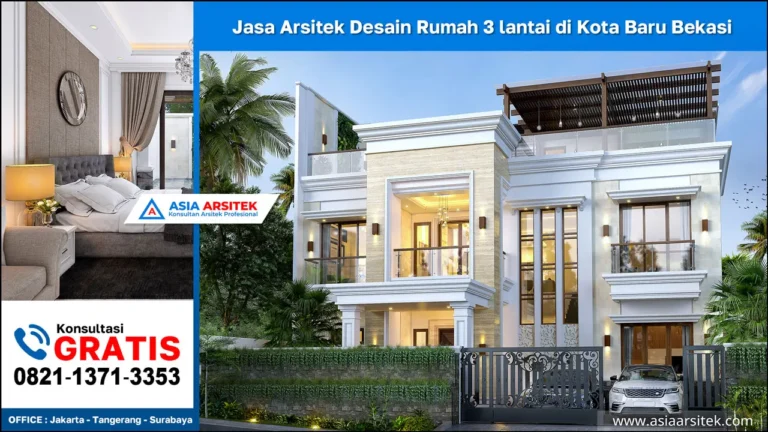 Jasa Arsitek Desain Rumah 3 lantai di Kota Baru Bekasi