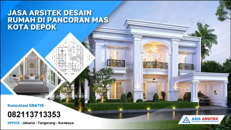 Jasa Arsitek Desain Rumah di Pancoran Mas Depok