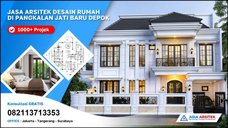 Jasa Arsitek Desain Rumah di Pangkalan Jati Baru Depok