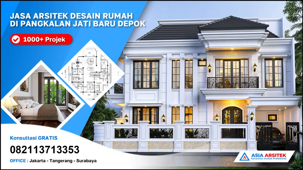 Jasa Arsitek Desain Rumah di Pangkalan Jati Baru Depok