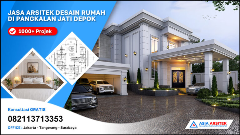 Jasa Arsitek Desain Rumah di Pangkalan Jati Depok