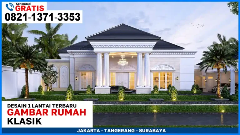 Gambar Rumah Klasik Mewah 1 Lantai Terbaru – Desain rumah satu lantai bergaya klasik mewah dengan ornamen khas, teras luas, dan tampilan fasad elegan