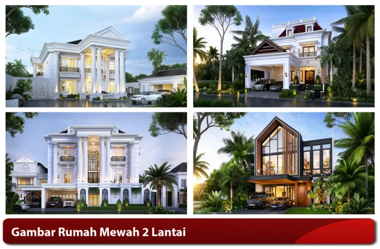 Gambar Rumah Mewah 2 Lantai