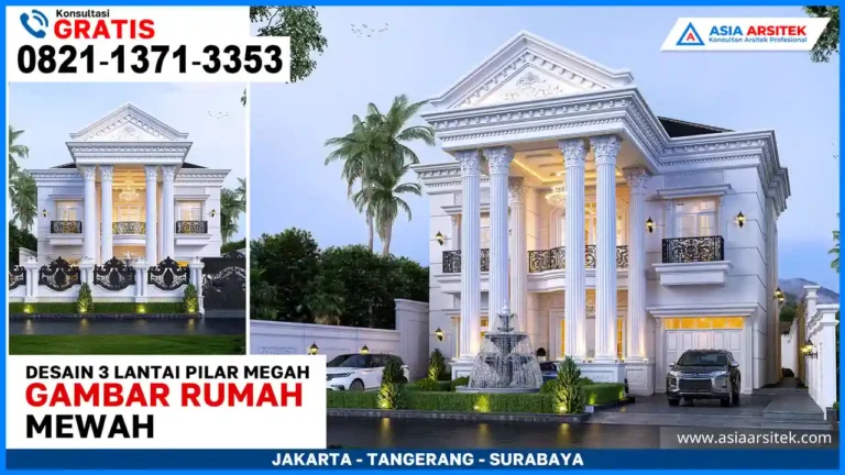 Gambar Rumah Mewah 3 Lantai Dengan Pilar Megah – Desain rumah tiga lantai bergaya klasik modern dengan pilar besar yang elegan, menciptakan kesan megah dan mewah pada tampak depan rumah