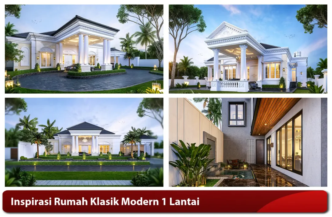 Inspirasi Rumah Klasik Modern 1 Lantai