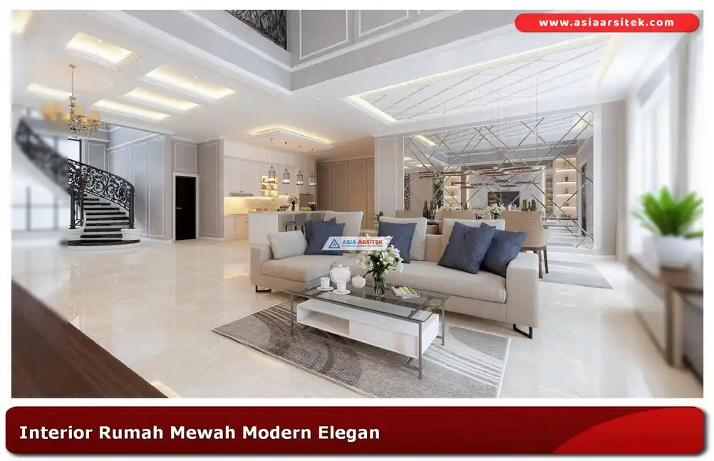 Interior Rumah Mewah Modern Elegan