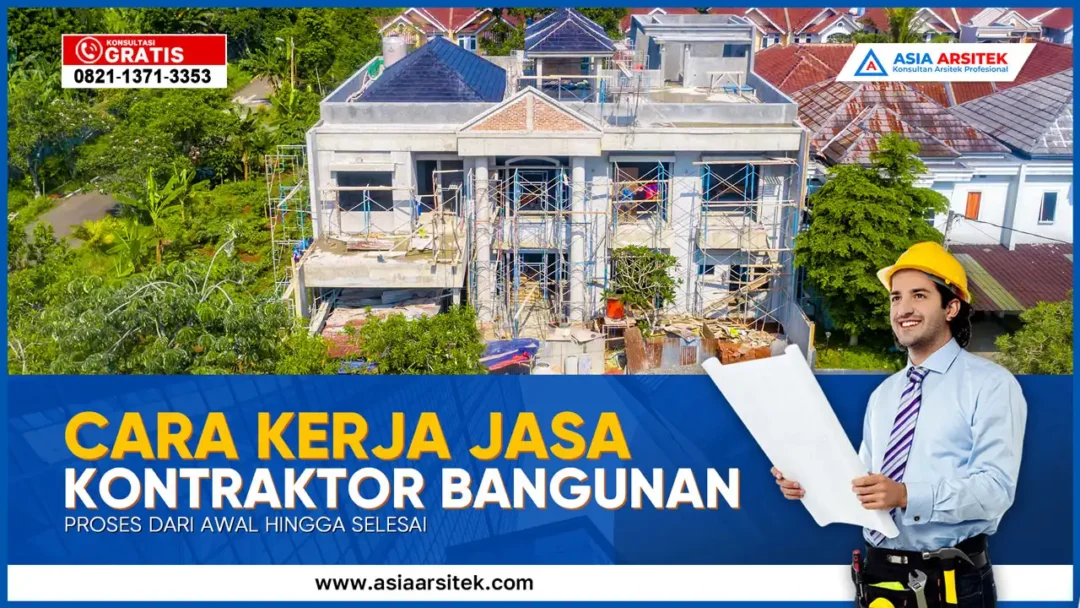 Cara Kerja Jasa Kontraktor Bangunan di Bekasi dari Awal Hingga Selesai – Kontraktor terpercaya dengan layanan profesional, harga terjangkau, dan hasil berkualitas untuk hunian impian Anda!