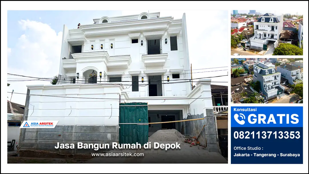 Jasa Bangun Rumah di Depok, Jasa Arsitek Rumah, Jasa Bangun Rumah Per Meter, Kontraktor Bangun Rumah, Jasa Bangun Rumah Borongan