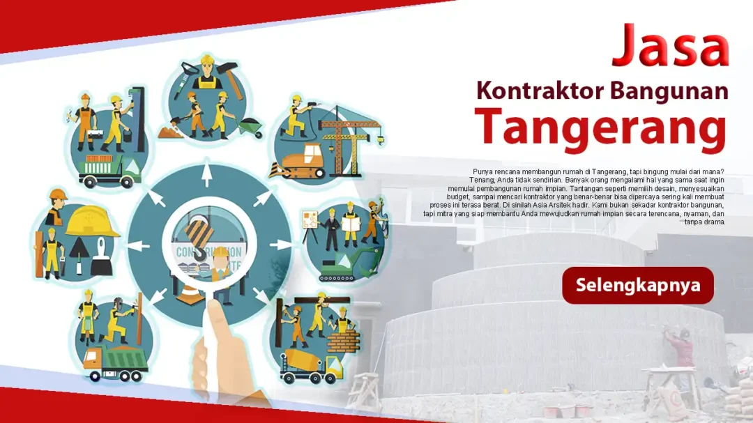 Jasa Kontraktor Bangunan Rumah Terdekat di Tangerang